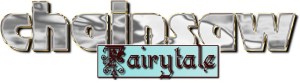 Chainsaw_Fairytale